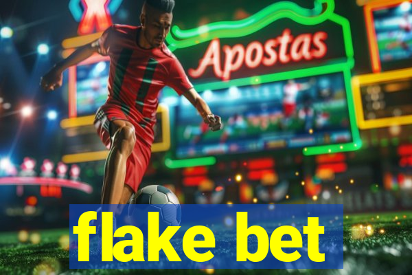 flake bet